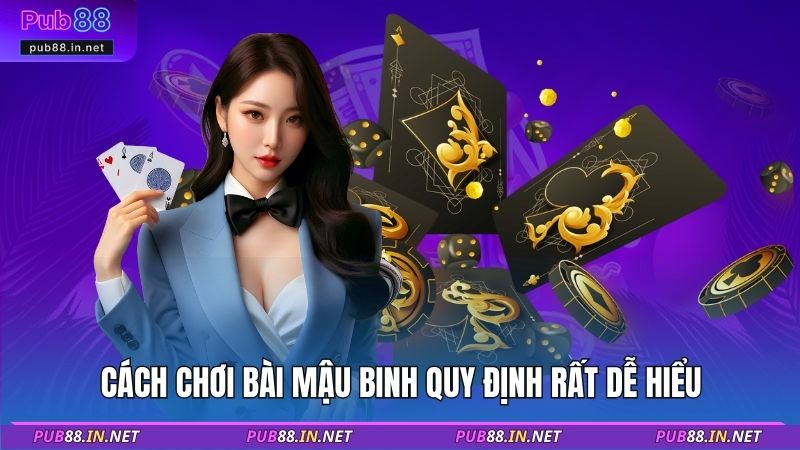Cách chơi bài Mậu Binh trong quy định ghép bộ